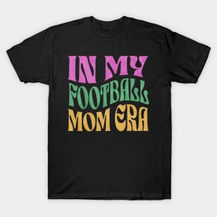 In My Football Mom Era T-Shirt